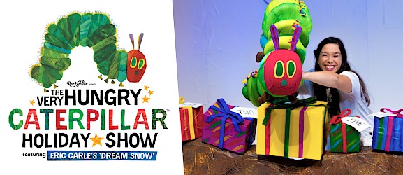 The Very Hungry Caterpillar Holiday Show Image